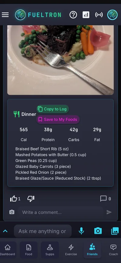 FuelTron friends feed with a shared dinner post: braised short rib, 565 calories, with macros and a copy to log button